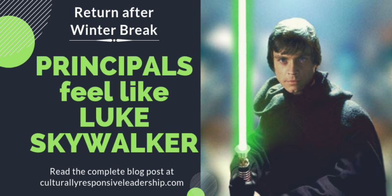 Principals feel like Luke Skywalker - Culturally Responsive Leadership
