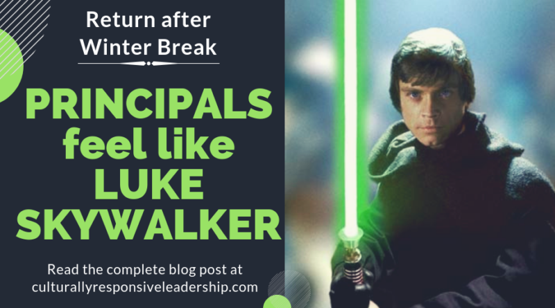 Principals feel like Luke Skywalker - Culturally Responsive Leadership
