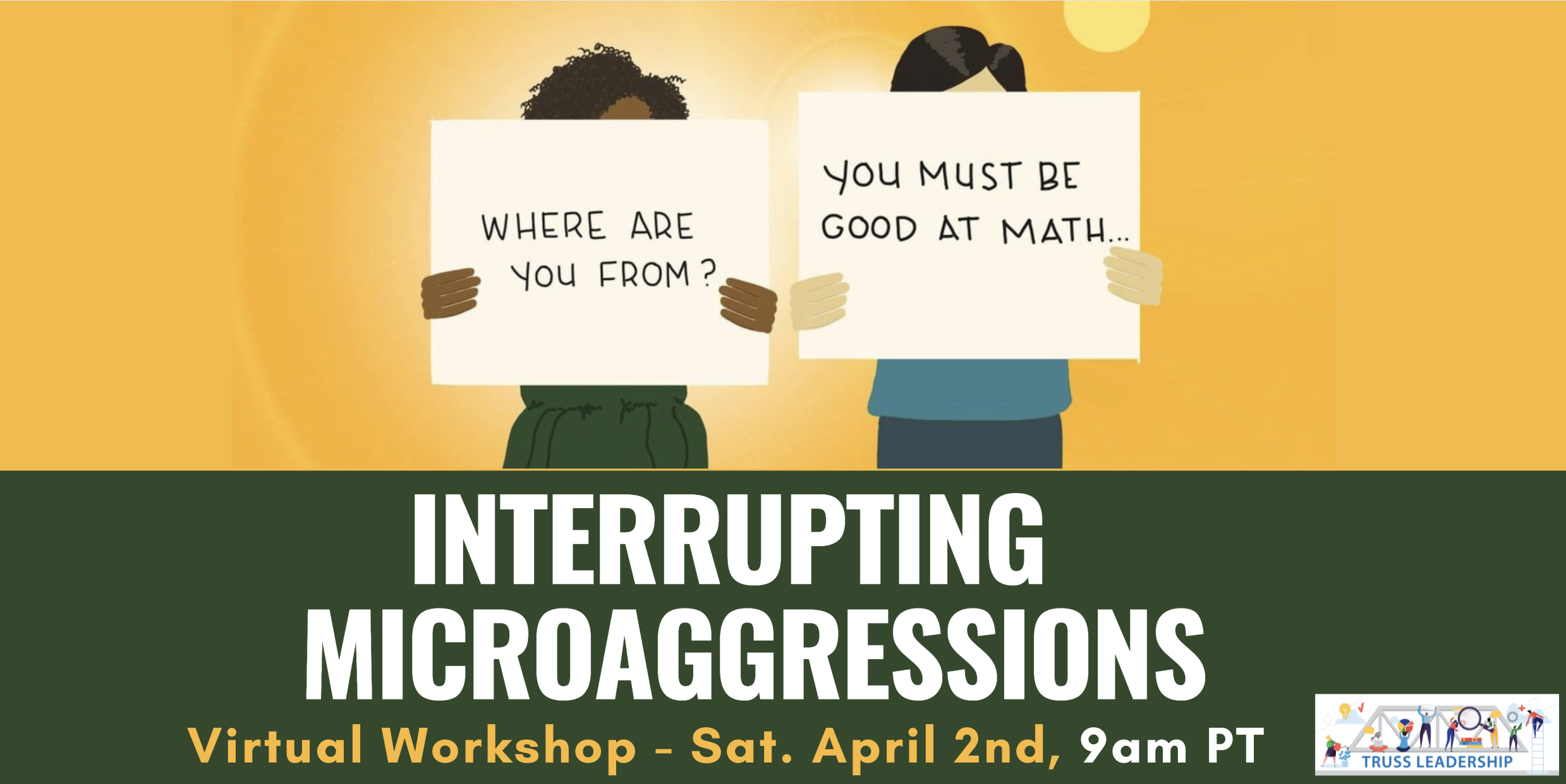 Graphic of two people holding signs that say Where are you from and You must be good at math. Graphic focuses on microaggressions and racial equity.